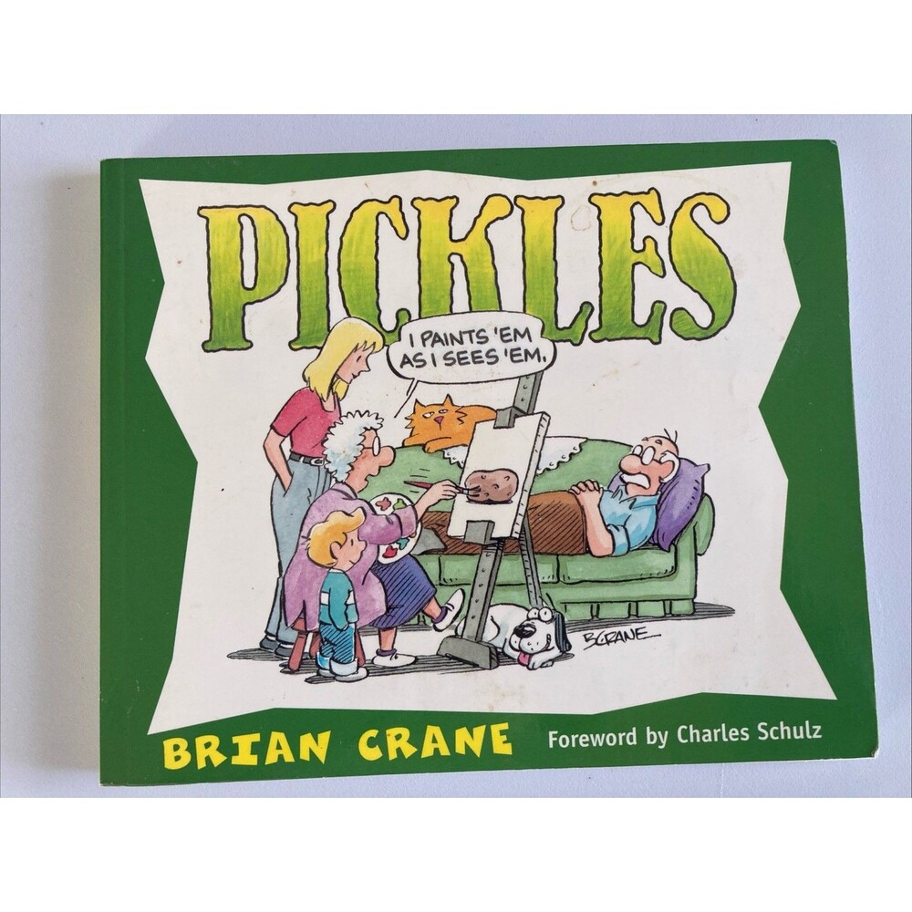 Pickles - paperback Brian Crane Forward By Charles Schulz 1998 Good Condition